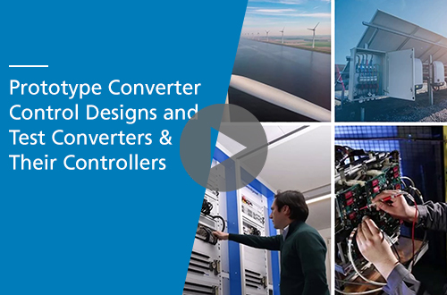 Prototype Converter Control Designs, Test Converters and their Controllers