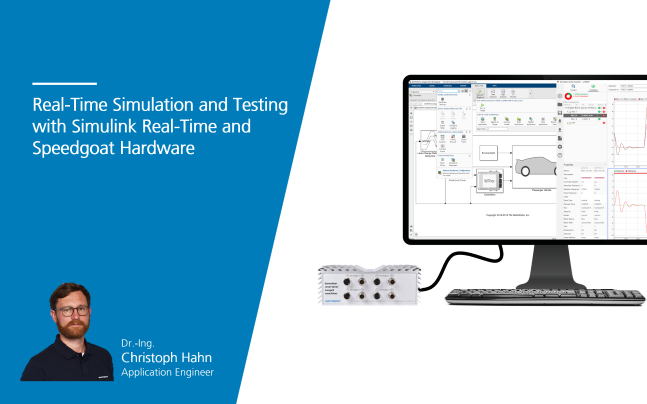 Introduction to Real-Time Testing with Speedgoat Test Systems 